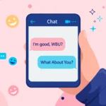 WBU meaning in texting — What About You? chat illustration